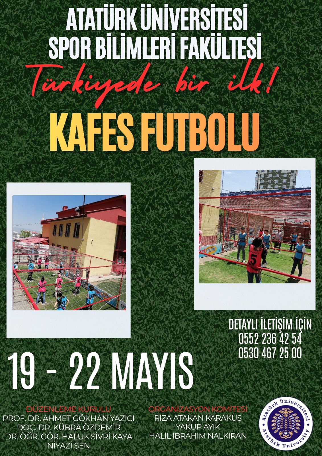 TÜRKİYE’DE BİR İLK: ERZURUM ATATÜRK ÜNİVERSİTESİ’NDE “KAFES FUTBOLU” HEYECANI