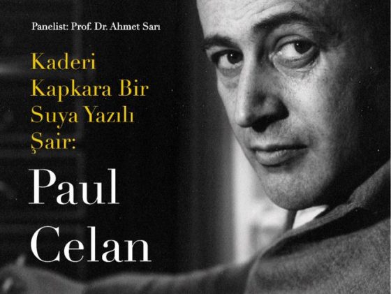 Prof. Dr. Ahmet SARI’dan “ Paul Celan” Paneli