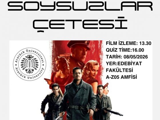 “Kültürün Görünmez Alfabesi: Soysuzlar Çetesi ve Alman Semiyotiği” Adlı Sinema ve “Aksandan Kimliğe: Alman Kültürü Quiz Time” Adlı Quiz Etkinliği