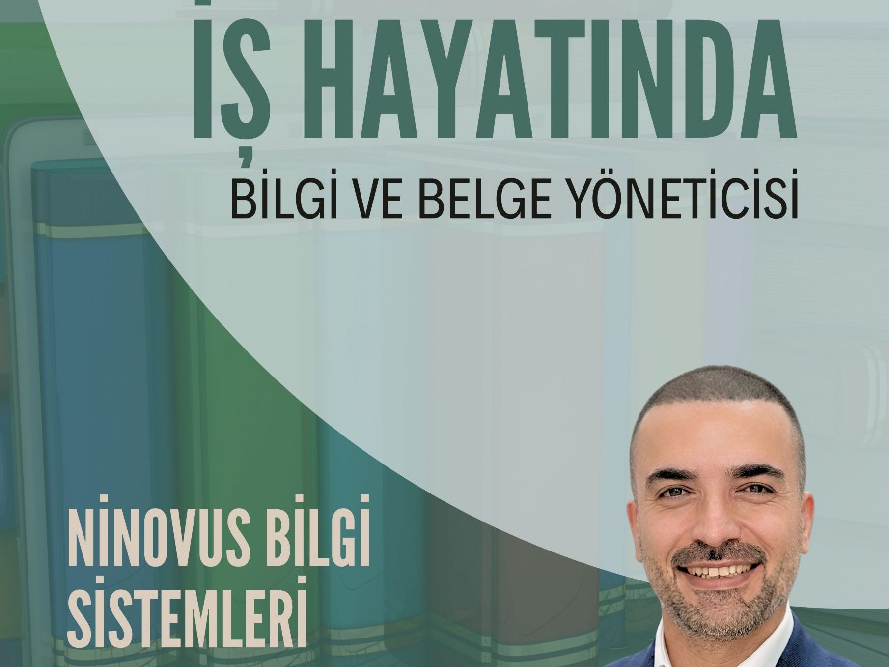 İş Hayatında Bilgi ve Belge Yöneticisi