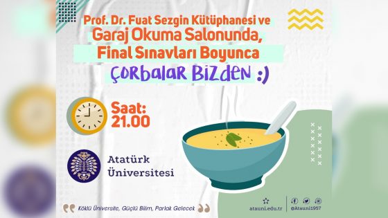 Final Sınavları Boyunca Çorbalar Bizden
