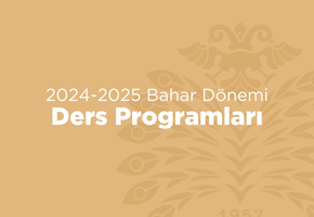 2024-2025 Bahar Dönemi Ders Programları