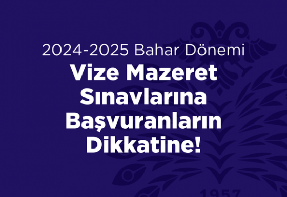 GÜNCELLENDİ. Vize Mazeret Sınavlarına Başvuranların Dikkatine!