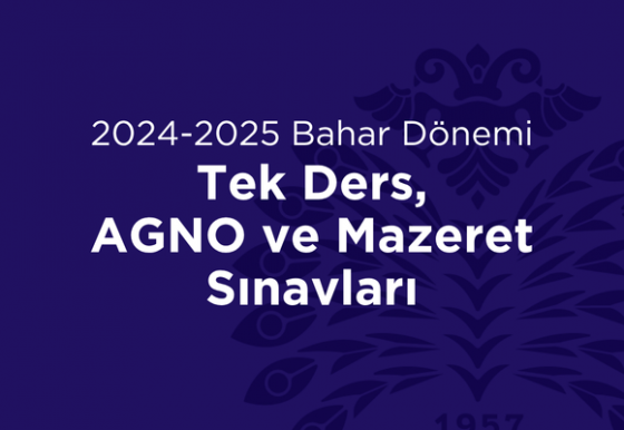 Tek Ders – AGNO – Mazeret Sınavları