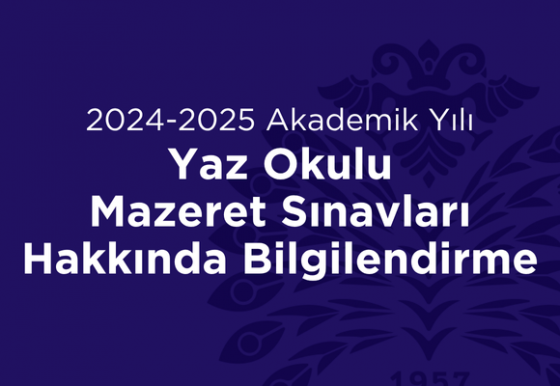 Yaz Okulu Mazeret Sınavları Hakkında Bilgilendirme