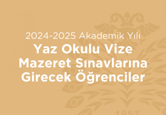 Yaz Okulu Vize Mazeret Sınavlarına Girecek Öğrenciler