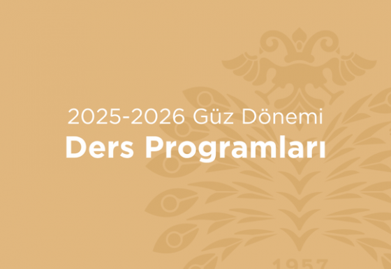 2025-2026 Güz Dönemi Ders Programları