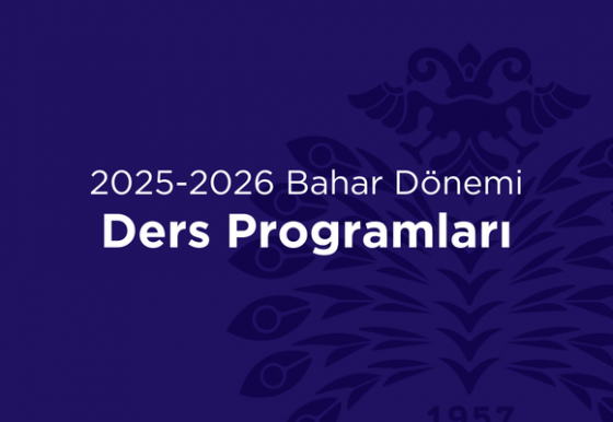 2025-2026 Bahar Dönemi Ders Programları