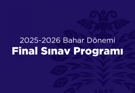 2025-2026 Bahar Dönemi Final Sınav Programı