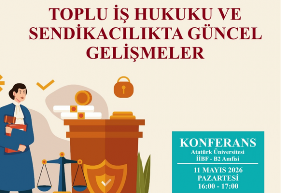 Konferans-Toplu İş Hukuku ve Sendikacılıkta Güncel Gelişmeler