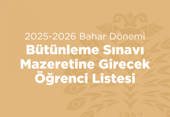 Bütünleme Sınavı Mazeretine Girecek Öğrenci Listesi
