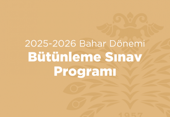 2025-2026 Bahar Dönemi Bütünleme Sınav Programı
