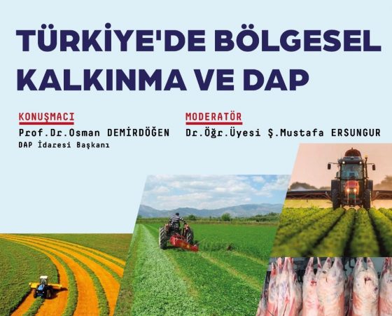 Söyleşi Duyurusu: Türkiye’de Bölgesel Kalkınma ve GAP