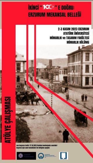 Erzurum Mekansal Belleği – Atölye Çalışması