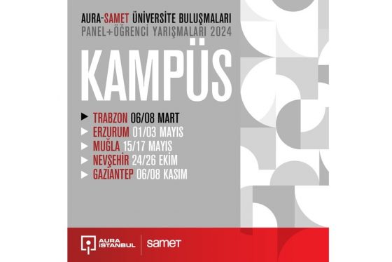Aura-Samet Üniversite Buluşmaları Panel + Öğrenci Yarışmaları 2024