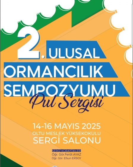 “2. Ulusal Ormancılık Sempozyumu” Konulu Pul Sergisi