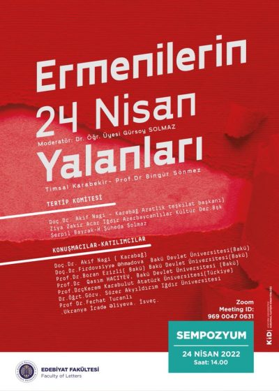 “Ermenilerin 24 Nisan Yalanları “Çevrimiçi konferans(24 Nisan 2022)