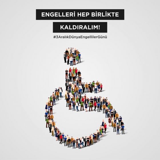 3 Aralık Dünya Engelliler Günü