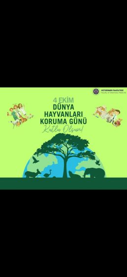 4 EKİM DÜNYA HAYVANLARI KORUMA GÜNÜ