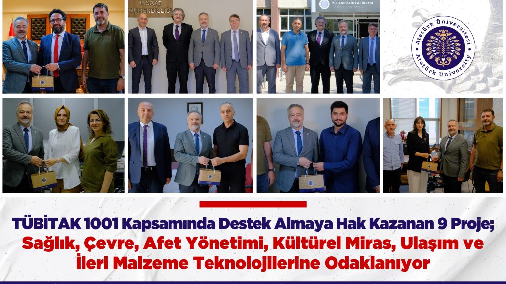 TÜBİTAK 1001 Kapsamında Destek Almaya Hak Kazanan 9 Proje; Sağlık, Çevre, Afet Yönetimi, Kültürel Miras, Ulaşım ve İleri Malzeme Teknolojilerine Odaklanıyor