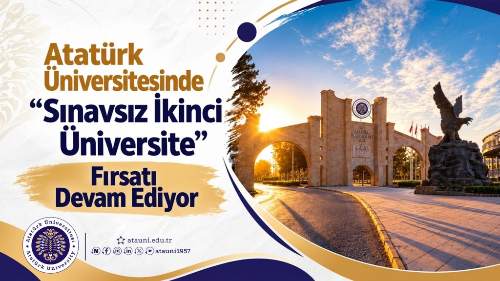 ATA-AÖF’te Sınavsız İkinci Üniversite Başvuruları 25 Ekim’e Kadar Devam Ediyor