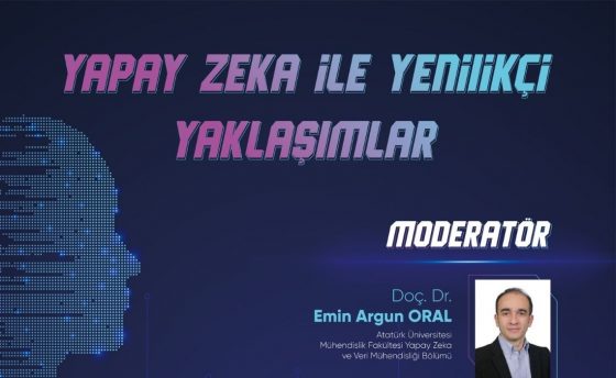 Bölümümüz Tarafından Yapay Zeka İle Yenilikçi Yaklaşımlar Konferansı Yapıldı