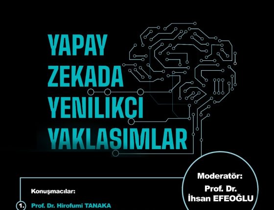 Yapay Zekada Yenilikçi Yaklaşımlar Paneli