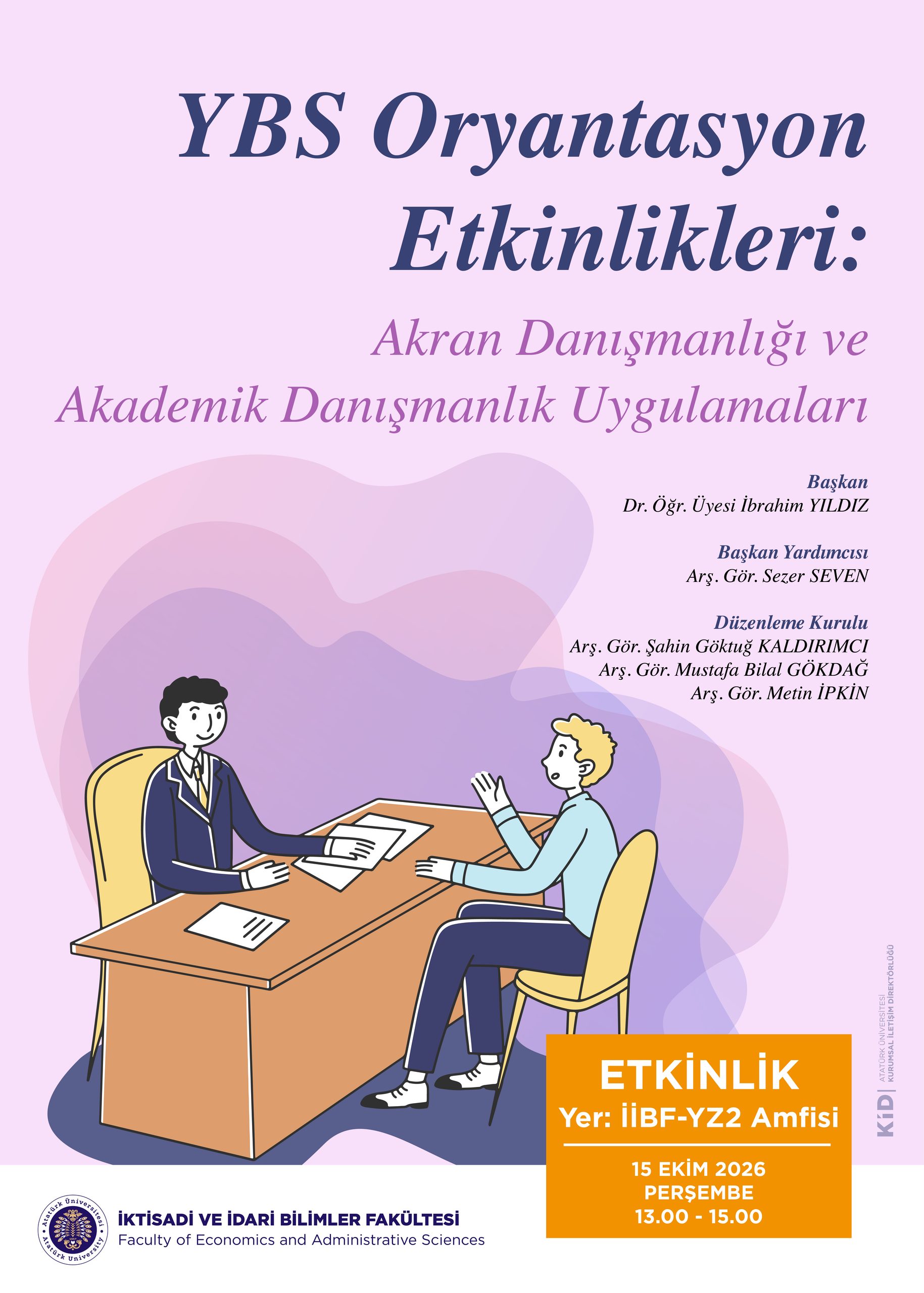 YBS Oryantasyon Etkinlikleri: Akran Danışmanlığı ve Akademik Danışmanlık Uygulamaları